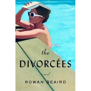 The Divorcées -- Rowan Beaird